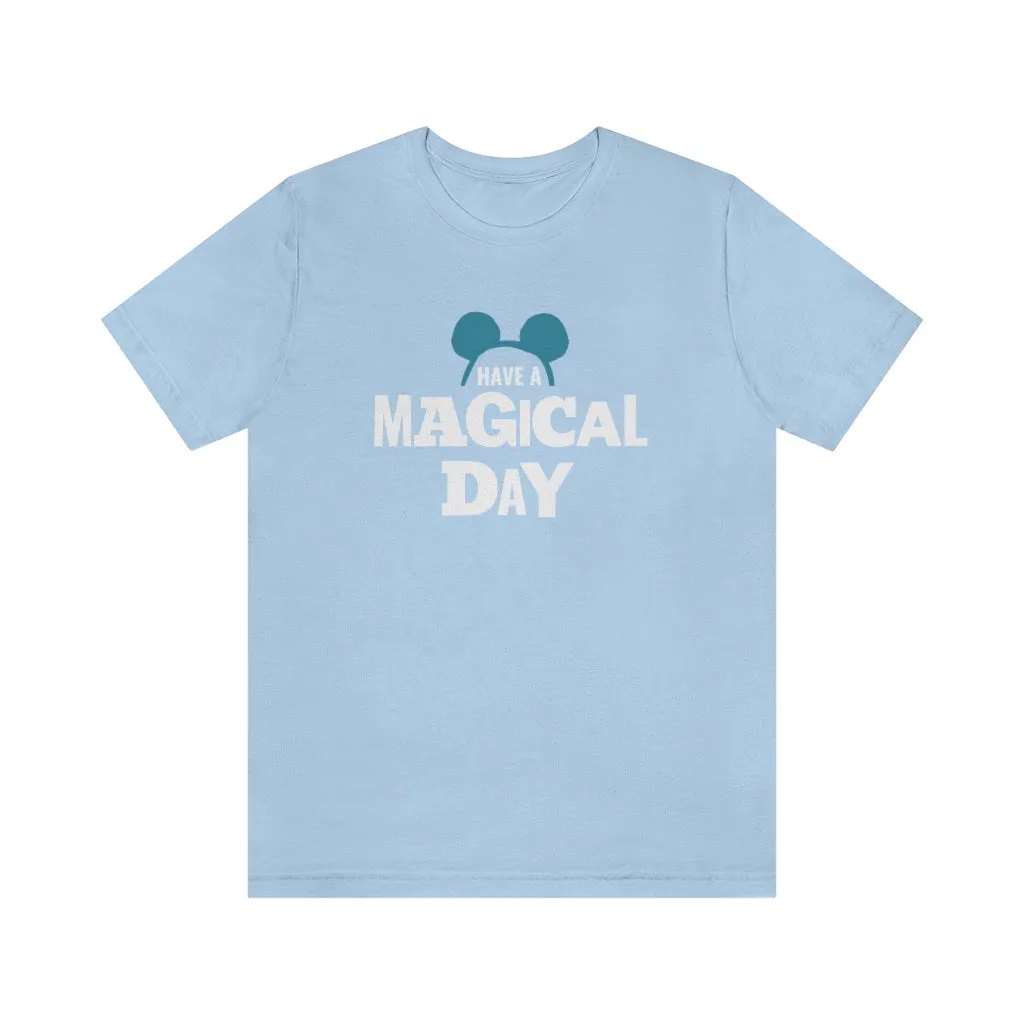 Magical Day Unisex Tee