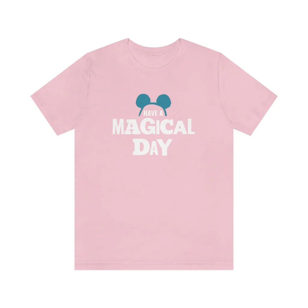 Magical Day Unisex Tee